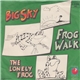 Big Sky - Frog Walk